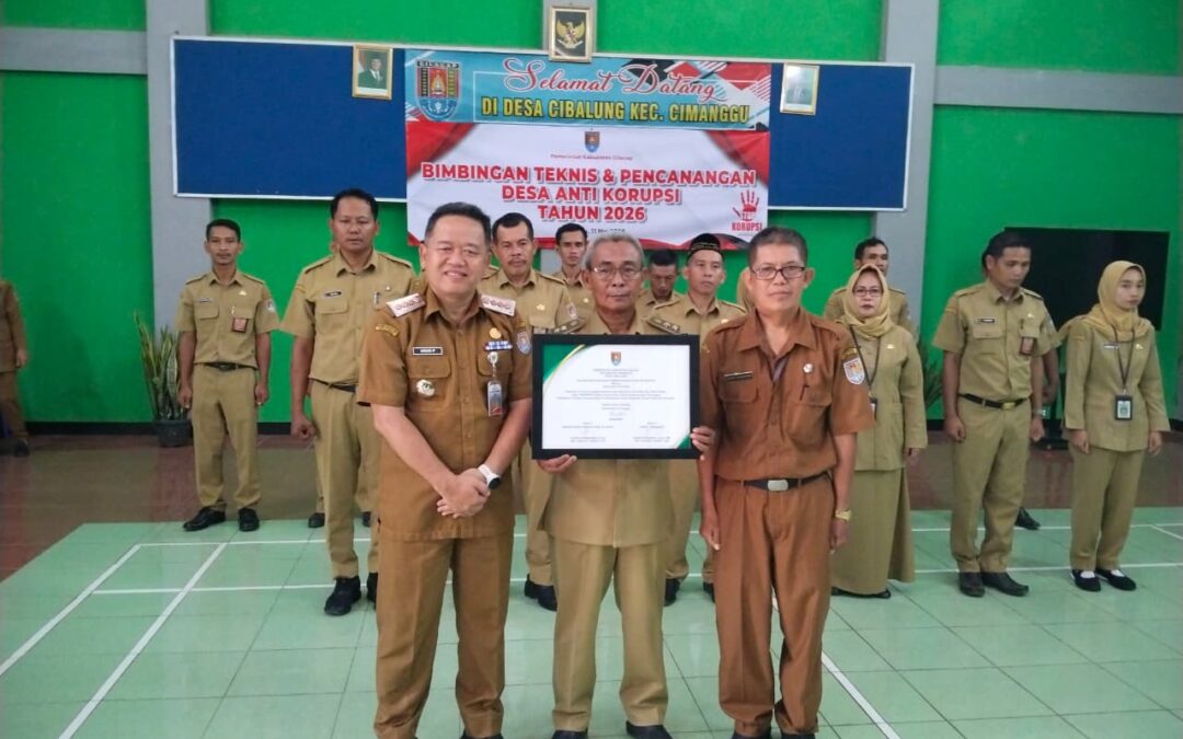 BIMBINGAN TEKNIS DAN PENCANANGAN DESA ANTI KORUPSI DESA CIBALUNG KEC CIMANGGU KAB CILACAP TAHUN 2026